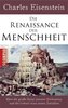Charles Eisenstein: Die Renaissance der Menschheit – Scorpio Verlag